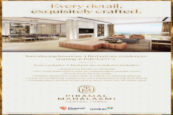 Introducing luxurious 4-bed private residences starting at INR 9.25 Cr. Piramal Mahalaxmi in Mumbai
